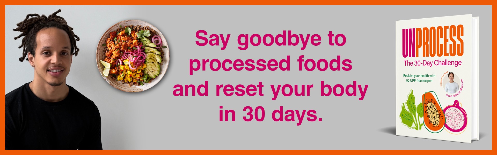 Unprocess: the 30-Day Challenge